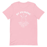 Be Humble Short-Sleeve T-Shirt